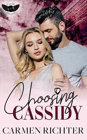 Choosing Cassidy by Carmen Richter