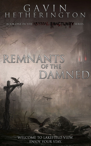Remnants of the Damned by Gavin Hetherington
