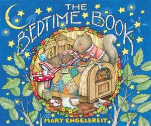 The Bedtime Book by Mary Engelbreit
