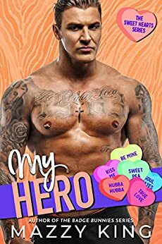 My Hero by Mazzy King
