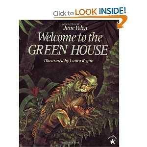 Welcome to the Greenhouse by Laura Regan, Jane Yolen