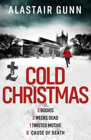 Cold Christmas by Alastair Gunn