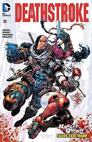 Deathstroke #12 by James Bonny, James Bonny, Tyler Kirkham