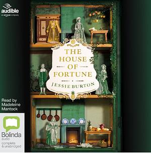 The House of Fortune by BURTON JESSIE