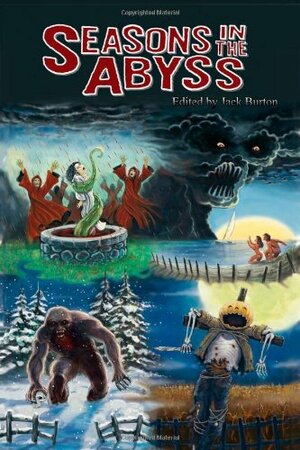 Seasons in the Abyss by Lorna D. Keach, Jack Burton, E.J. Tett