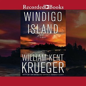 Windigo Island by William Kent Krueger