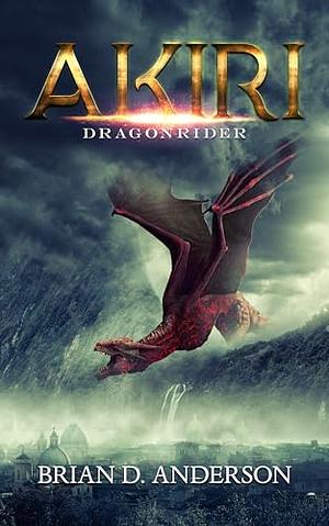 Dragonrider by Brian D. Anderson