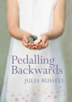 Pedalling Backwards by Julia Russell