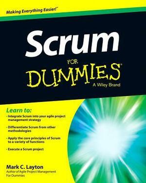 Scrum for Dummies by Mark C. Layton