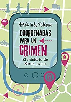Coordenadas para un crimen 2 by María Inés Falconi