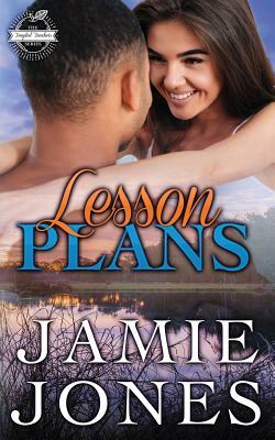 Lesson Plans: 2nd Edition by Jamie Jones