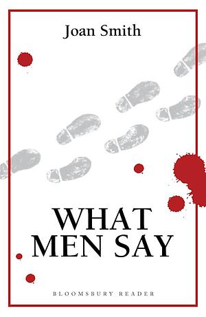 What Men Say by Joan Smith