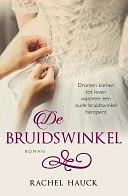 De bruidswinkel by Rachel Hauck