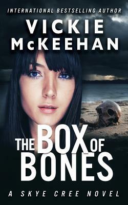 The Box of Bones by Vickie McKeehan