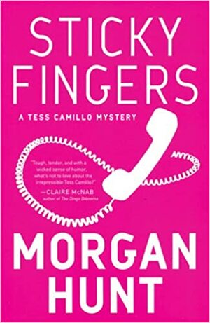 Sticky Fingers by Morgan Hunt