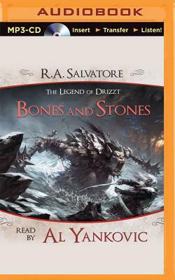 Bones and Stones: A Tale from the Legend of Drizzt by R.A. Salvatore