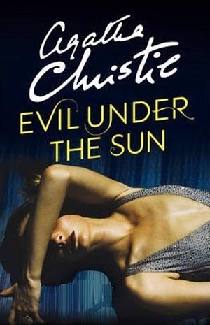 Evil Under the Sun by Agatha Christie