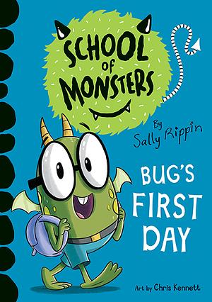 Bug's First Day by Sally Rippin