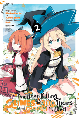 I've Been Killing Slimes for 300 Years and Maxed Out My Level, Vol. 2 by Yusuke Shiba