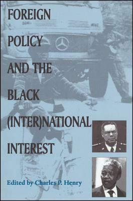 Foreign Policy and the Black (Inter)National Interest by 