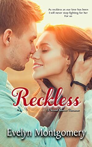 Reckless by Evelyn Montgomery