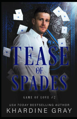 Tease of Spades by Khardine Gray