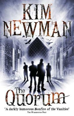 The Quorum by Kim Newman