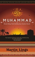 Muhammad: Kisah Hidup Nabi Berdasarkan Sumber Klasik by Qamaruddin SF, Martin Lings