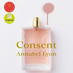 Consent by Annabel Lyon