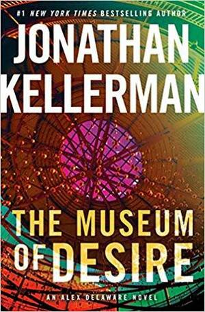 The Museum of Desire by Jonathan Kellerman