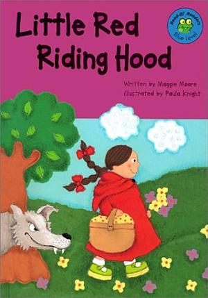 Little Red Riding Hood by Maggie Moore