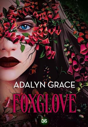 Foxglove by Adalyn Grace