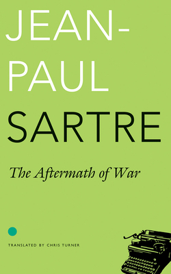 The Aftermath of War by Jean-Paul Sartre