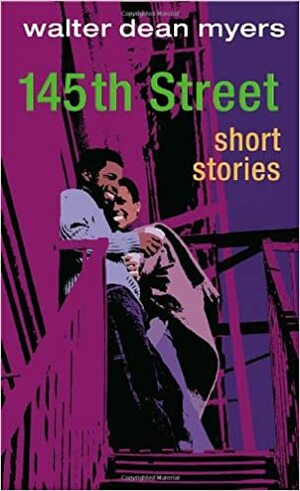 145th Street: Short Stories Anniversary Edition by Walter Dean Myers