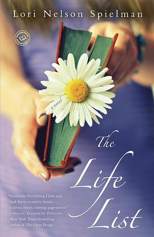 The Life List by Lori Nelson Spielman