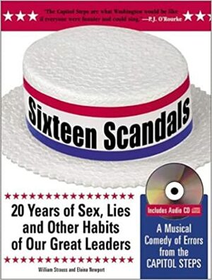Sixteen Scandals With CD by William Strauss, Elaina Newport