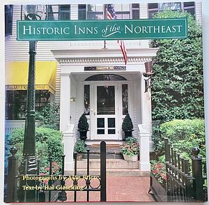 Historic Inns of the Northeast by Hal Gieseking, Rh Value Publishing