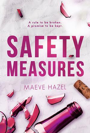 Safety Measures by Maeve Hazel