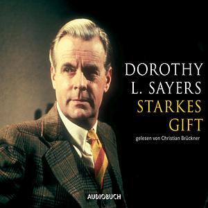 Starkes Gift by Dorothy L. Sayers