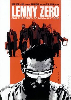 Lenny Zero and the Perps of Mega-City One by Steve Dillon, Andy Diggle, Jock