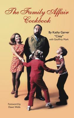 The Family Affair Cookbook by Kathy Garver