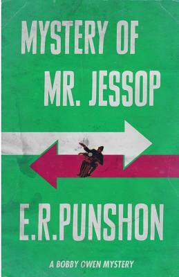 Mystery of Mr. Jessop by E. R. Punshon