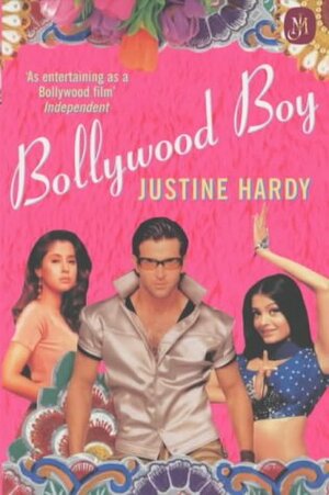 Bollywood Boy by Justine Hardy