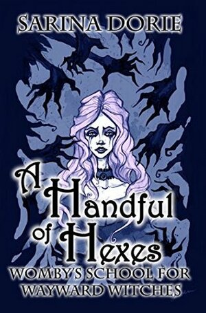 A Handful of Hexes by Sarina Dorie