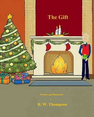The Gift by R. W. Thompson
