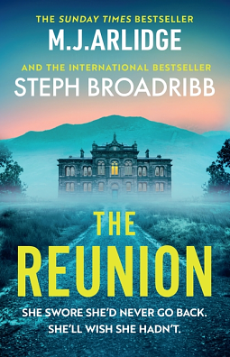 The Reunion by M.J. Arlidge, Steph Broadribb