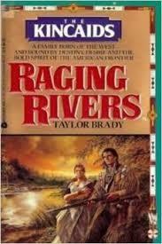 Raging Rivers by Donna Ball, Taylor Brady