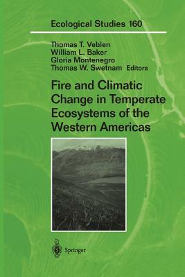 Fire and Climatic Change in Temperate Ecosystems of the Western Americas by 