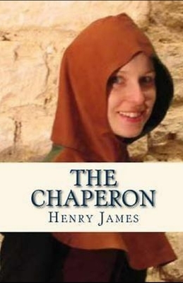 The Chaperon annotated by Henry James