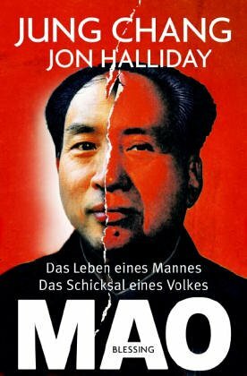 Mao: Das Leben eines Mannes - Das Schicksal eines Volkes by Jung Chang, Jon Halliday